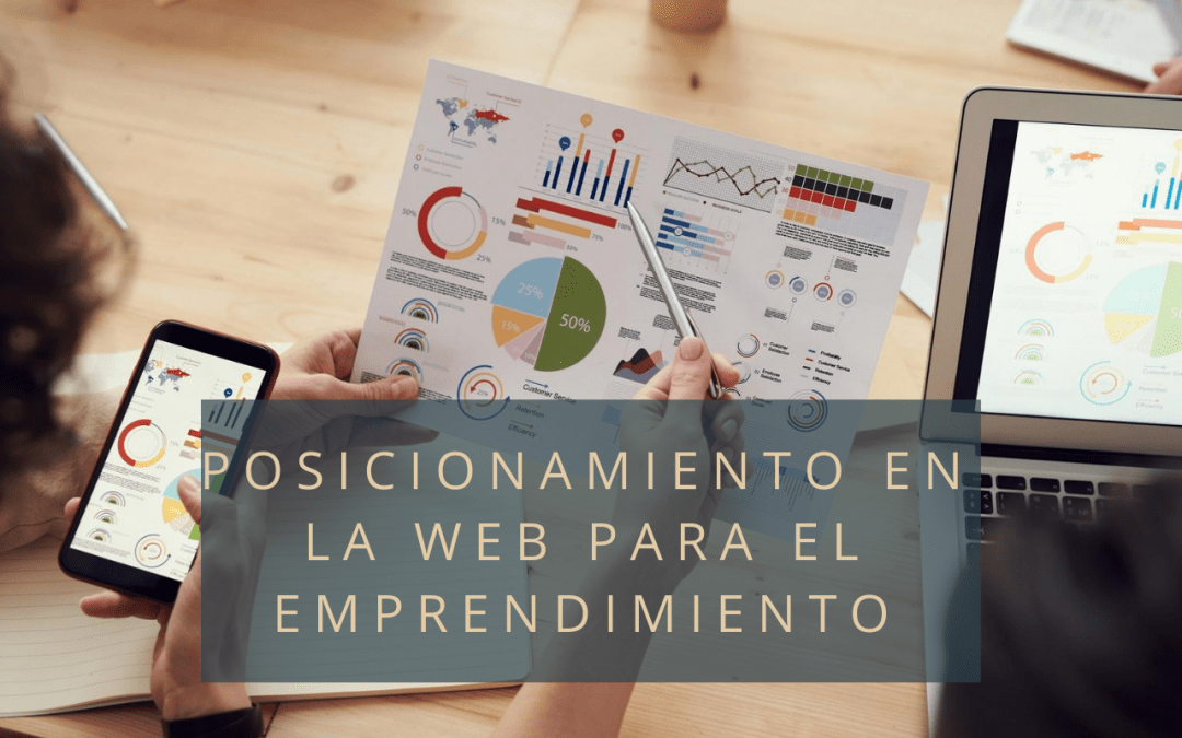 POSICIONAMIENTO EN LA WEB PARA EL EMPRENDIMIENTO